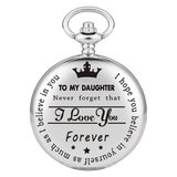 "To My Daughter" Silver Pocket Watch